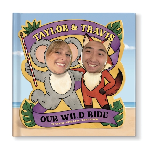Our Wild Ride: A Customized Love Story - SWEET